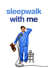 Sleepwalk With Me