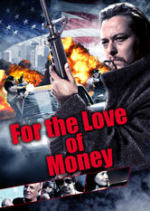 For the Love of Money